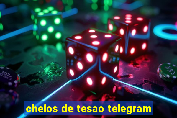 cheios de tesao telegram